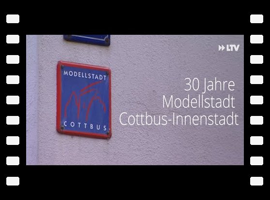 30 Jahre Modellstadt Cottbus-Innenstadt